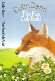 The Fox Cub Bold (Farthing Wood #4)