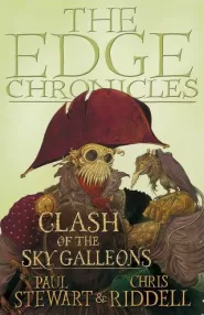 Clash of the Sky Galleons (The Edge Chronicles: Quint Saga #3)