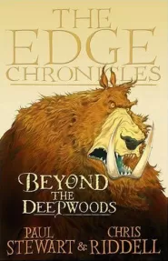 Beyond the Deepwoods (The Edge Chronicles: Twig Saga #1)