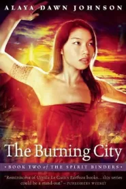 The Burning City (The Spirit Binders #2)