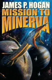 Mission to Minerva (Giants / Minervan Experiment #5)