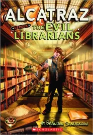 Alcatraz Versus the Evil Librarians (Alcatraz #1)
