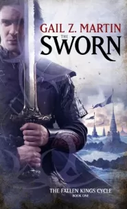 The Sworn (The Fallen Kings Cycle #1)