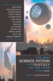 The Best Science Fiction and Fantasy of the Year: Volume Three (The Best Science Fiction and Fantasy of the Year #3)