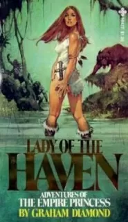 Lady of the Haven (Adventures of the Empire Princess #1)
