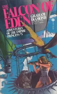 The Falcon of Eden (Adventures of the Empire Princess #3)