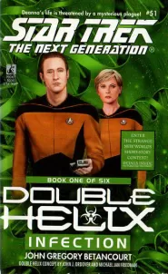 Infection (Star Trek: The Next Generation (numbered novels) #51)
