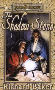 The Shadow Stone (Forgotten Realms: The Adventures #1)