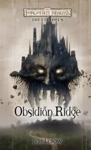 Obsidian Ridge (Forgotten Realms: The Citadels #2)