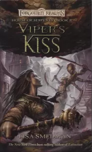 Viper's Kiss (Forgotten Realms: House of Serpents #2)