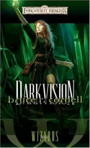 Darkvision (Forgotten Realms: The Wizards #3)