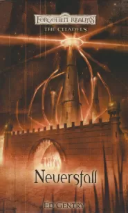 Neversfall (Forgotten Realms: The Citadels #1)