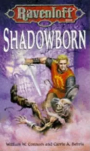 Shadowborn (Ravenloft #16)