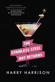 The Stainless Steel Rat Returns (The Stainless Steel Rat #11)