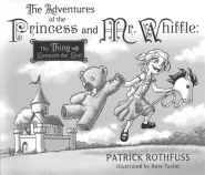 The Thing Beneath the Bed (The Adventures of the Princess and Mr. Whiffle #1)