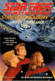 Nova Command (Star Trek: The Next Generation: Starfleet Academy #9)