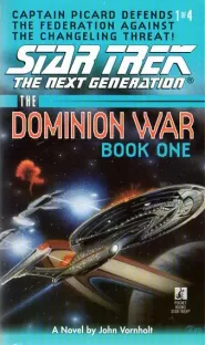 Behind Enemy Lines (Star Trek Crossovers: The Dominion War #1)