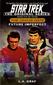 Future Imperfect (Star Trek: The Janus Gate #2)