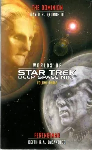The Dominion and Ferenginar (Worlds of Star Trek: Deep Space Nine #3)