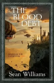 The Blood Debt (The Books of the Cataclysm #2)