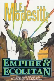 Empire & Ecolitan (The Ecolitan Institute (omnibus editions) #1)