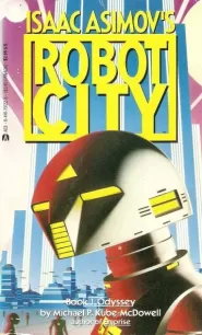 Odyssey (Isaac Asimov's Robot City #1)
