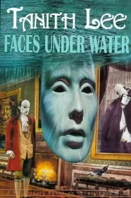 Faces Under Water (The Secret Books of Venus #1)