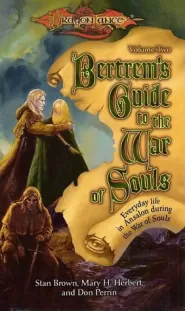 Bertrem's Guide to the War of Souls, Volume Two