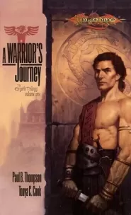 A Warrior's Journey (Dragonlance: The Ergoth Trilogy #1)