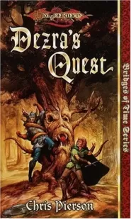 Dezra's Quest (Dragonlance: Bridges of Time #5)