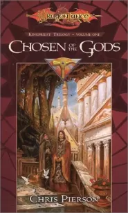 Chosen of the Gods (Dragonlance: Kingpriest Trilogy #1)