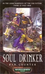 Soul Drinker (Warhammer 40,000: Soul Drinkers #1)