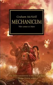 Mechanicum (Warhammer 40,000: The Horus Heresy #9)