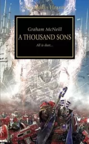 A Thousand Sons (Warhammer 40,000: The Horus Heresy #12)