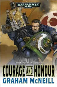 Courage and Honour (Warhammer 40,000: Ultramarines #5)