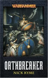 Oathbreaker (Warhammer: Dwarfs #2)