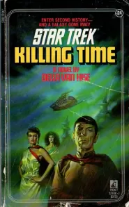 Killing Time (Star Trek: The Original Series (numbered novels) #24)