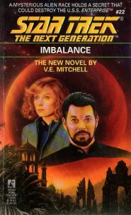 Imbalance (Star Trek: The Next Generation (numbered novels) #22)