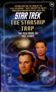 The Starship Trap (Star Trek: The Original Series (numbered novels) #64)
