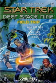 Field Trip (Star Trek: Deep Space Nine Young Adult Series #6)
