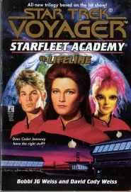 Lifeline (Star Trek: Voyager: Starfleet Academy #1)