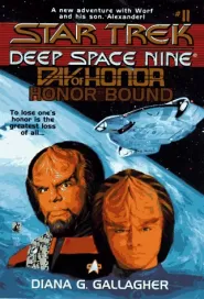 Day of Honor: Honor Bound (Star Trek: Deep Space Nine Young Adult Series #11)