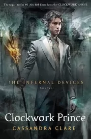 Clockwork Prince (The Infernal Devices #2)
