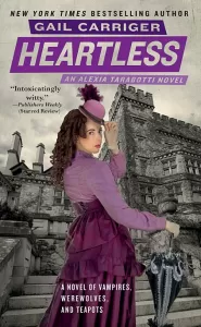 Heartless (The Parasol Protectorate #4)