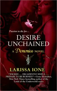 Desire Unchained (Demonica #2)