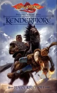 Kendermore (Dragonlance: Preludes #2)