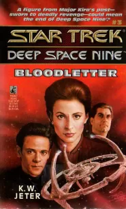 Bloodletter (Star Trek: Deep Space Nine #3)
