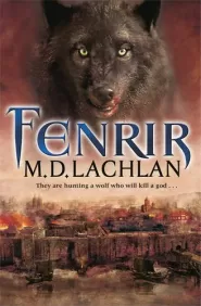 Fenrir (Wolfsangel Saga #2)