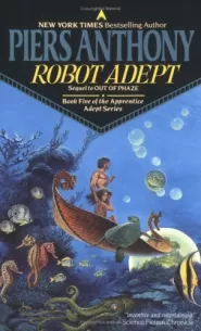 Robot Adept (Apprentice Adept #5)
