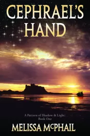 Cephrael's Hand (A Pattern of Shadow & Light #1)